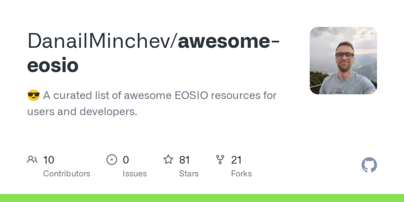 DanailMinchev/awesome-eosio 源码下载与部署教程-源码站