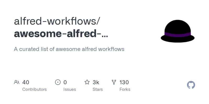 alfred-workflows/awesome-alfred-workflows 源码下载_部署教程_开源项目-源码站