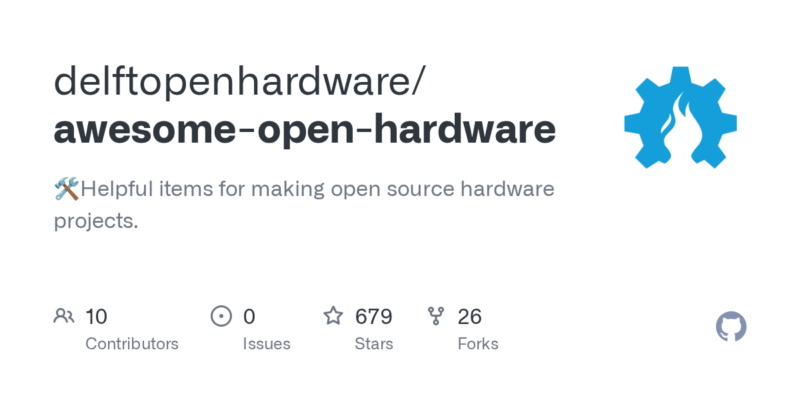 delftopenhardware/awesome-open-hardware 源码下载与部署教程-源码站