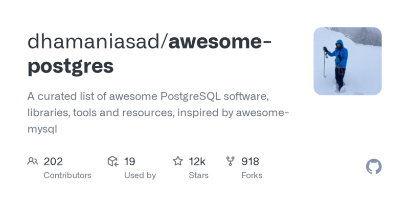 dhamaniasad/awesome-postgres 源码下载与部署教程-源码站