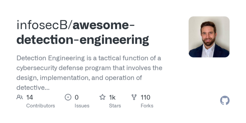 infosecB/awesome-detection-engineering 源码下载_部署教程_开源项目-源码站