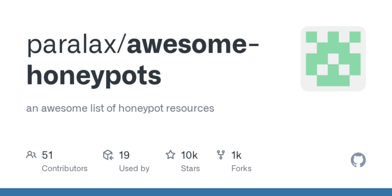 paralax/awesome-honeypots 源码下载与部署教程-源码站