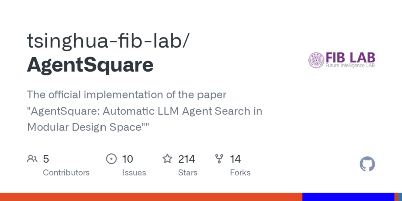 tsinghua-fib-lab/AgentSquare 源码下载与部署教程-源码站