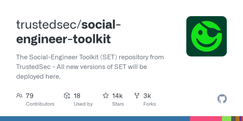 trustedsec/social-engineer-toolkit 源码下载_部署教程_开源项目-源码站