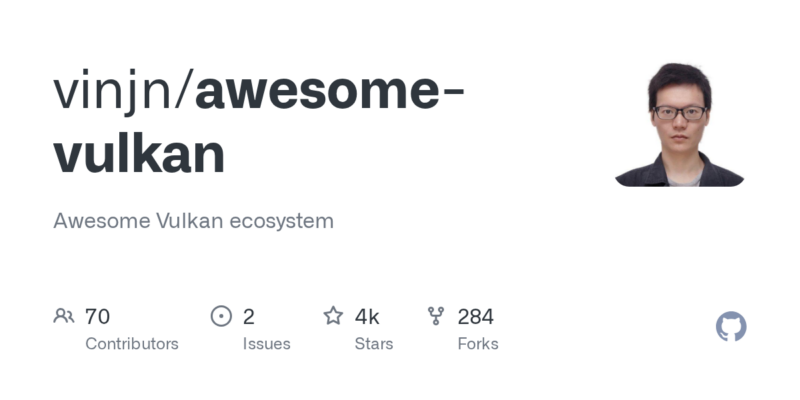 vinjn/awesome-vulkan 源码下载与部署教程-源码站